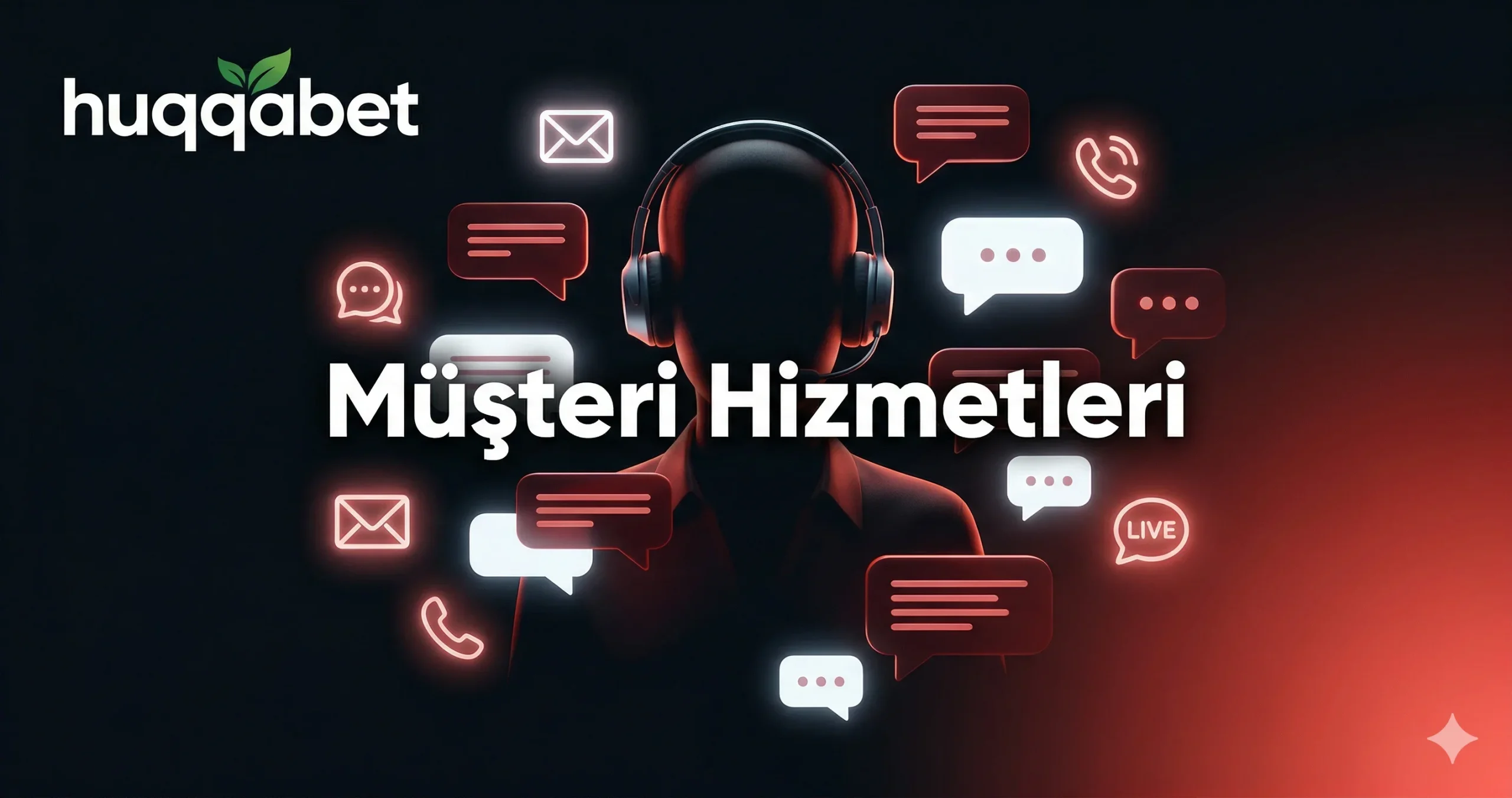 Huqqabet 7/24 müşteri hizmetleri destek ekibi canlı yardım