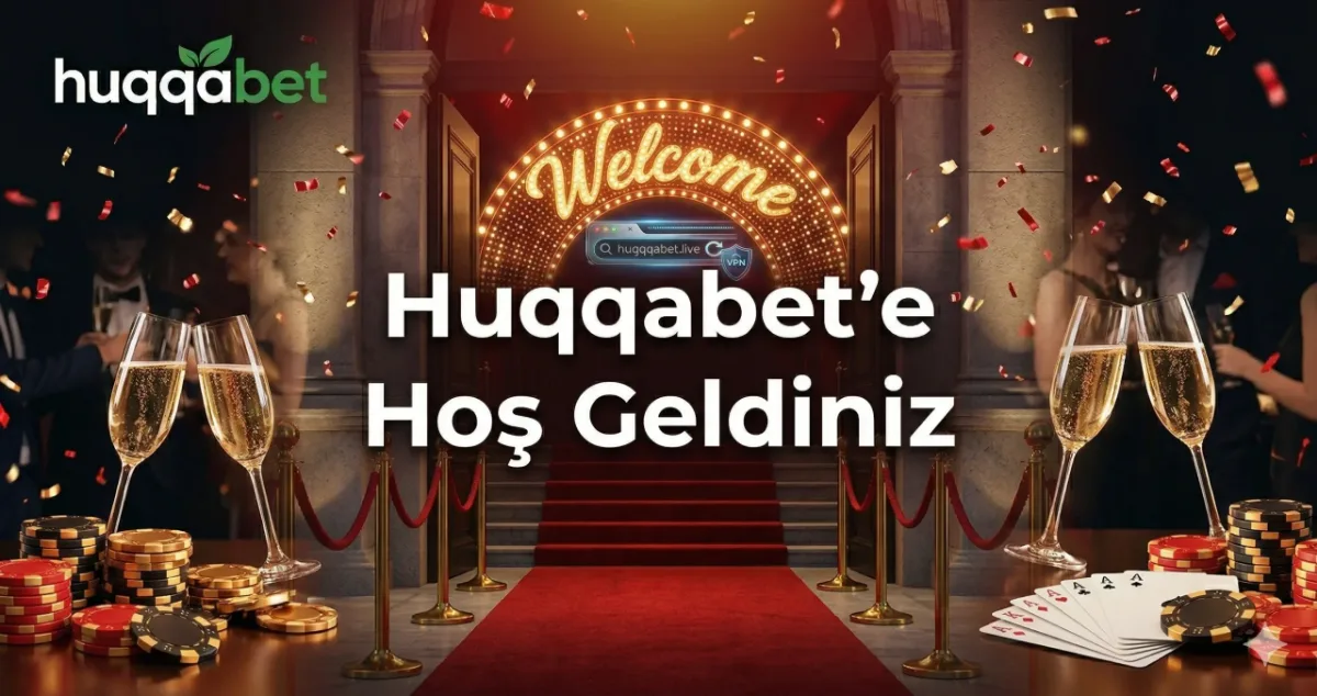 Huqqabet hoş geldiniz yeni üye kayıt bonusu casino giriş